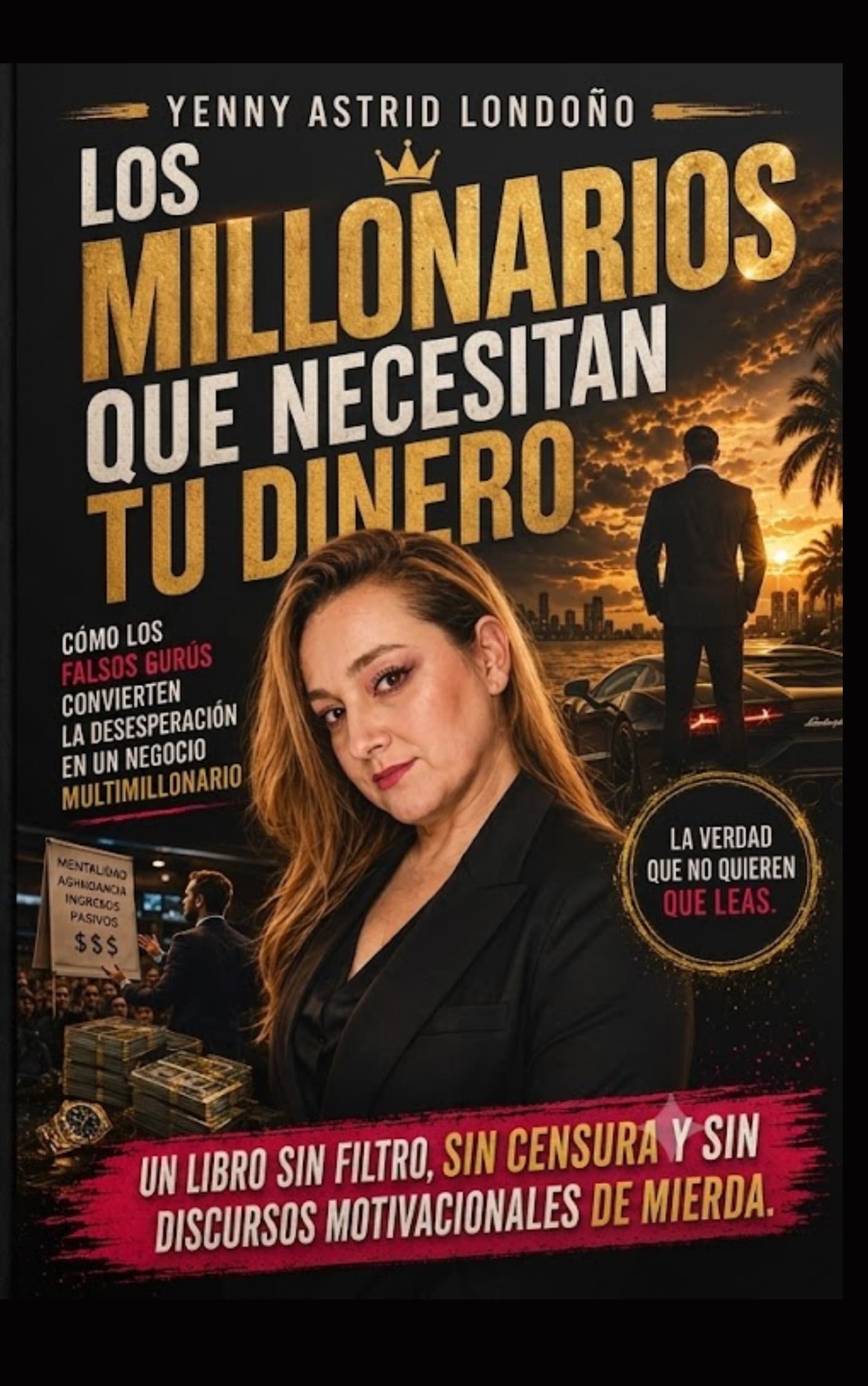 Portada de Los millonarios que necesitan tu dinero