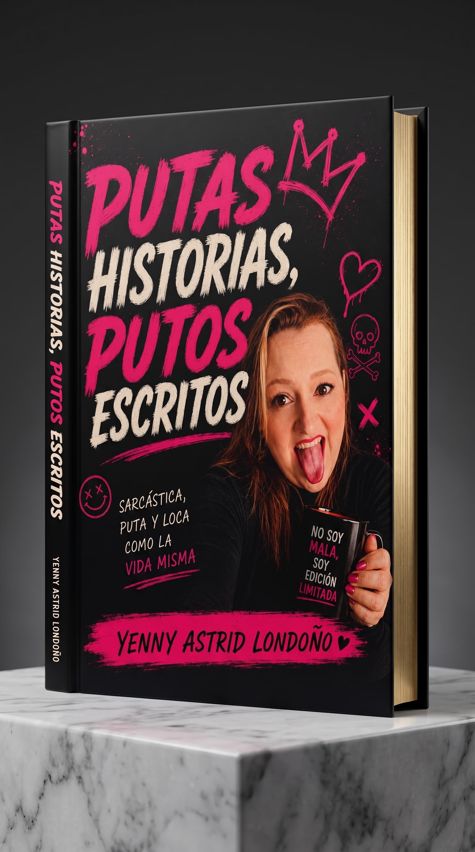 Putas historias, putos escritos — edición fotografiada 2 de 3