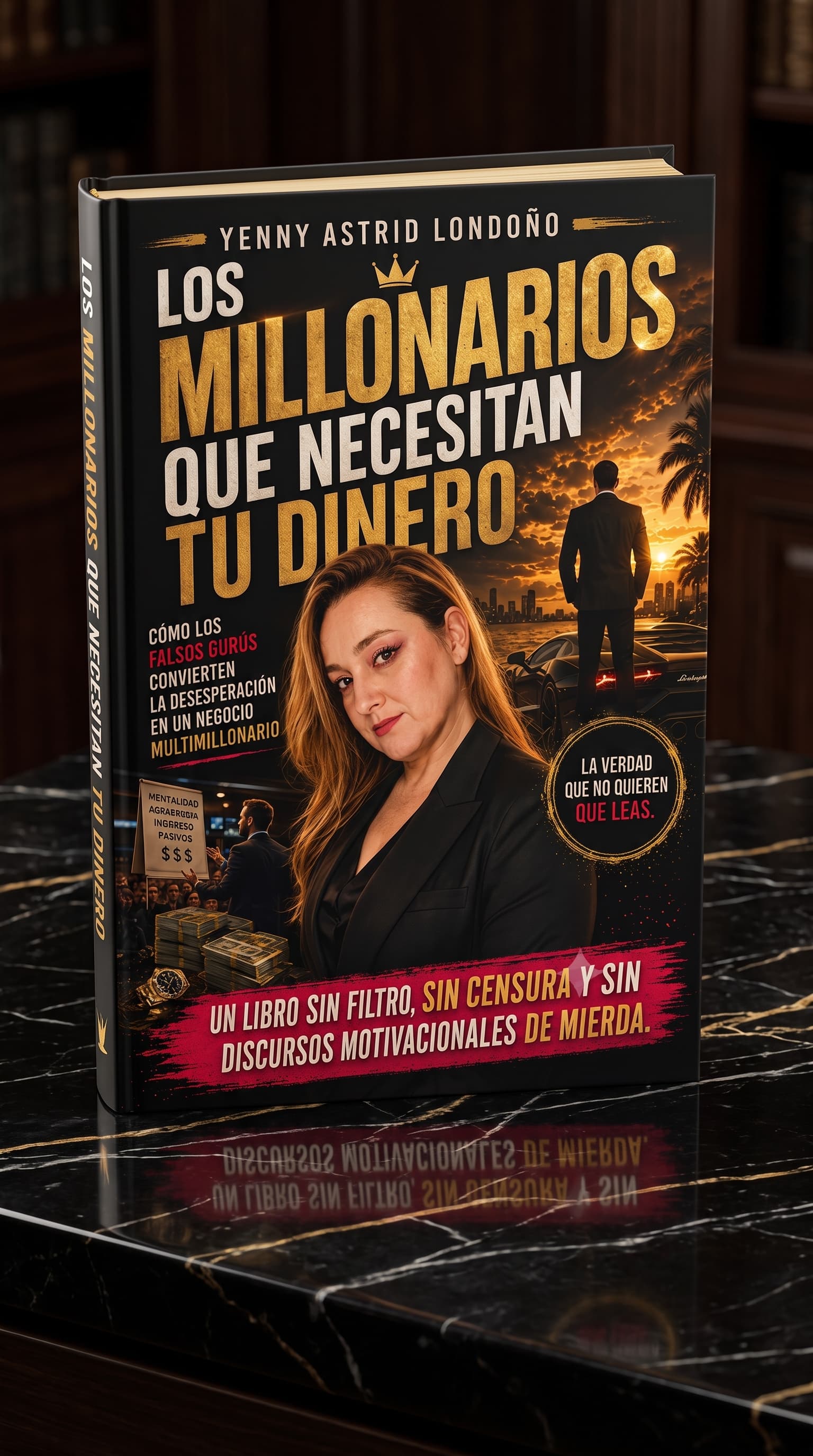 Los millonarios que necesitan tu dinero — edición fotografiada 1 de 2
