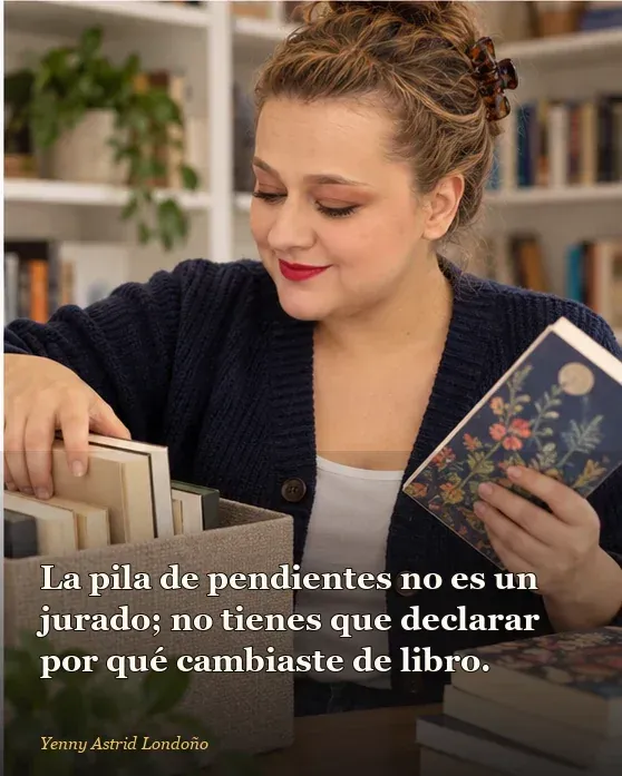 Imagen del artículo «Libros para salir de un bloqueo lector: elige por ganas, no por culpa», escrito por Yenny Astrid Londoño. Yenny deja en una caja los libros que no le provocan y lleva consigo una novela que sí quiere empezar.