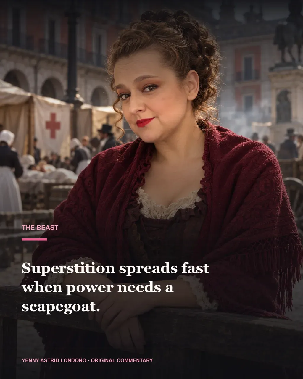 Image from Yenny Astrid Londoño’s review of “The Beast”. Illustration of The Beast, by Carmen Mola, with overlaid text: «Superstition spreads fast when power needs a scapegoat.»