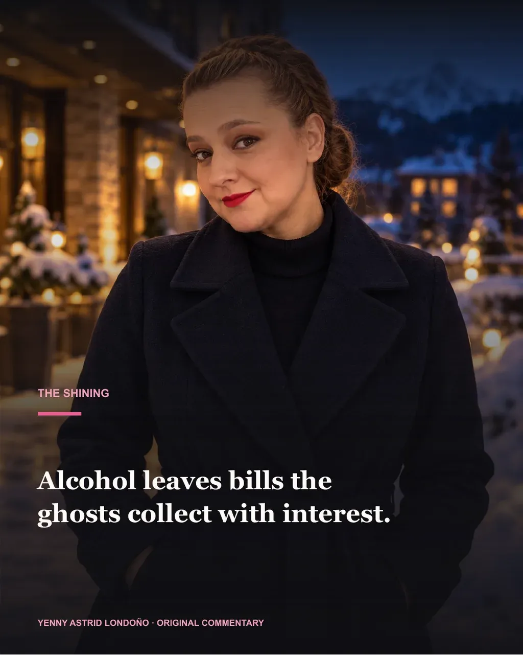 Image from Yenny Astrid Londoño’s review of “The Shining”. Illustration of El resplandor, by Stephen King, with overlaid text: «Alcohol leaves bills the ghosts collect with interest.»
