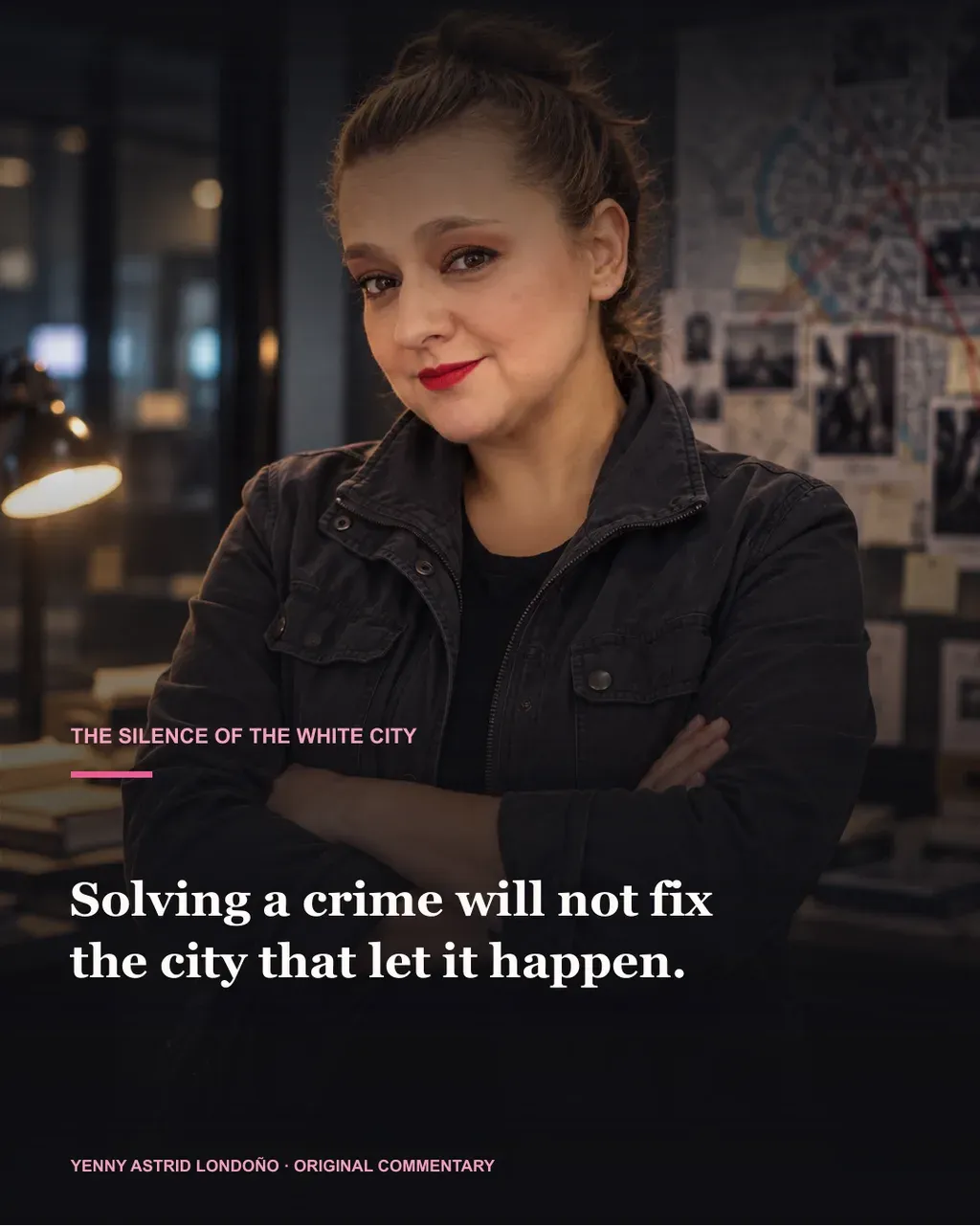 Image from Yenny Astrid Londoño’s review of “The Silence of the White City”. Illustration of El silencio de la ciudad blanca, by Eva García Sáenz de Urturi, with overlaid text: «Solving a crime will not fix the city that let it happen.»