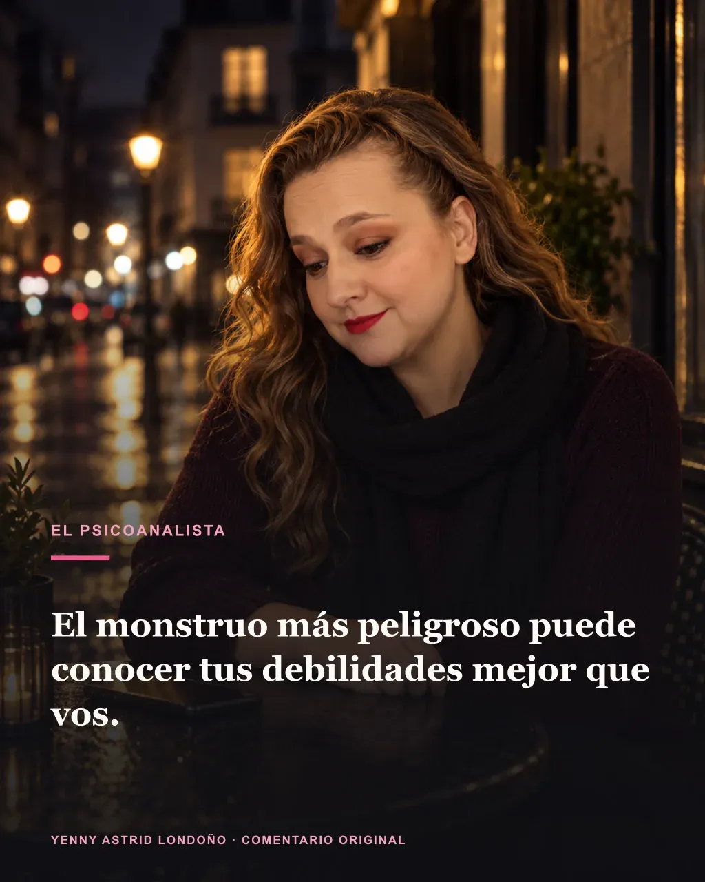 Imagen de la reseña del libro «El psicoanalista», escrita por Yenny Astrid Londoño. Ilustración de El psicoanalista, de John Katzenbach, con un texto superpuesto: «El monstruo más peligroso puede conocer tus debilidades mejor que vos».