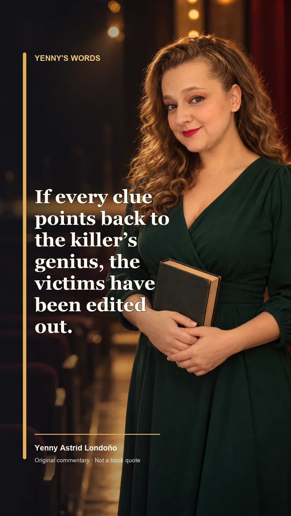 Image from Yenny Astrid Londoño’s review of “The Mentalist”. Illustration of The Mentalist, by Camilla Läckberg and Henrik Fexeus, with overlaid text: «If every clue points back to the killer's genius, the victims have been edited out.»