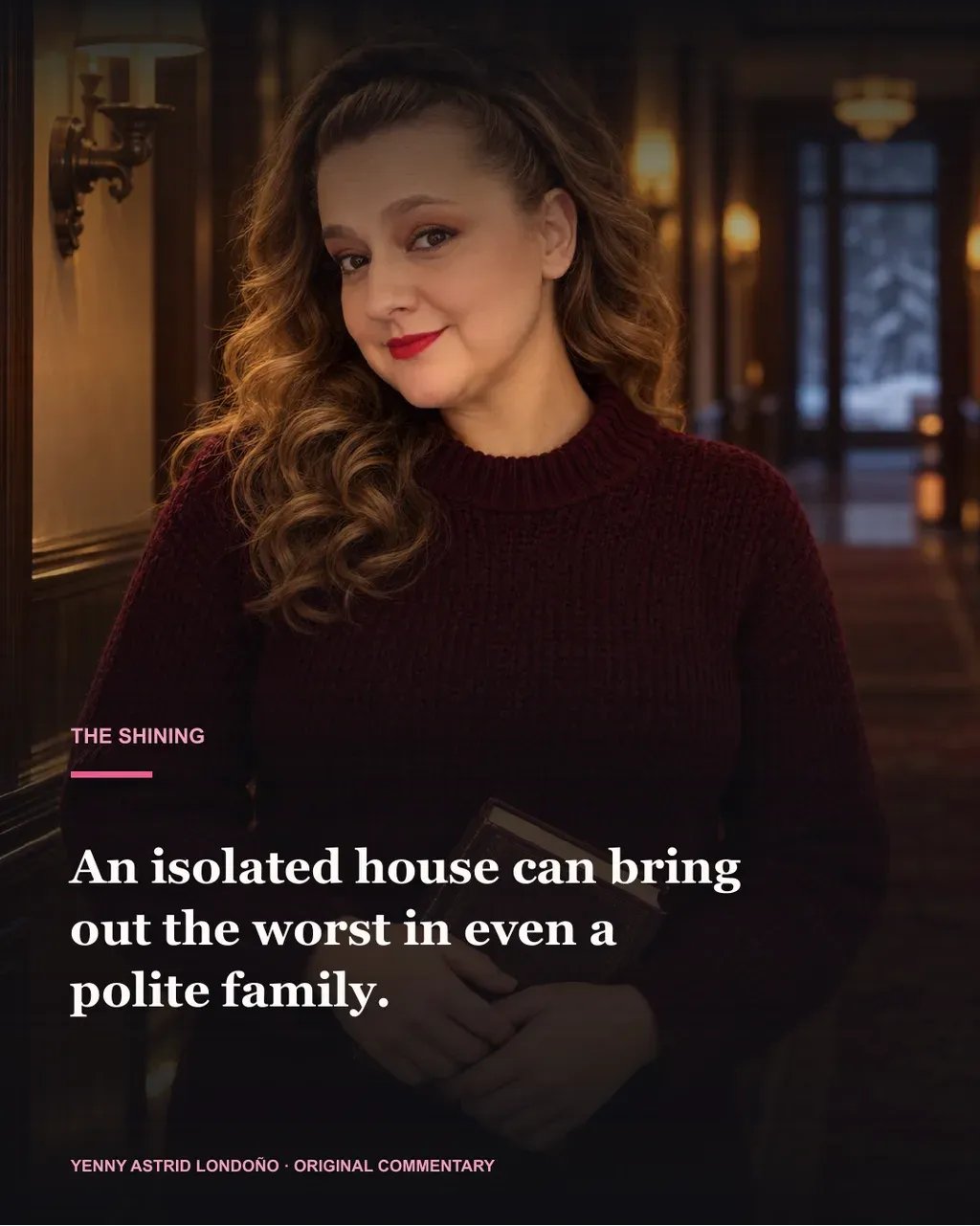 Image from Yenny Astrid Londoño’s review of “The Shining”. Illustration of El resplandor, by Stephen King, with overlaid text: «An isolated house can bring out the worst in even a polite family.»